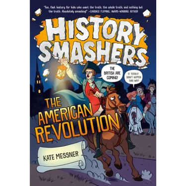 History Smashers: The American Revolution