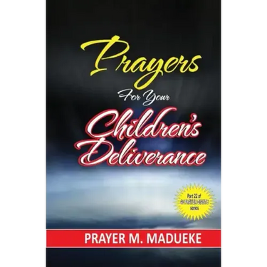 Prayers for your children's deliverance