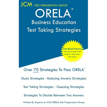 ORELA Business Education - Test Taking Strategies