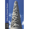 Oslo Made Easy: The Best of Norway featuring Oslo and Bergen (Europe Made Easy Travel Guides)