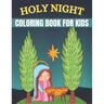 Holy Night Coloring Book For kids: Religious Christmases Coloring Book