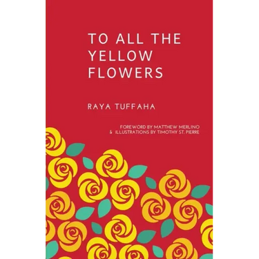 To All the Yellow Flowers