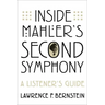 Inside Mahler's Second Symphony: A Listener's Guide