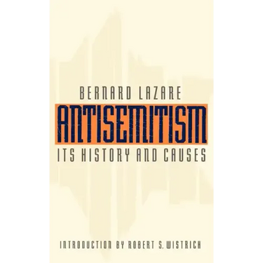 Antisemitism: Its History and Causes