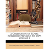 A Collection of Papers Published Previous to 1909, Volume 2