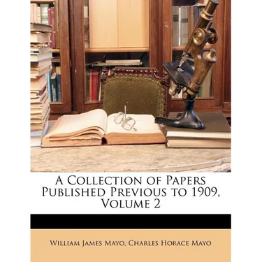 A Collection of Papers Published Previous to 1909, Volume 2