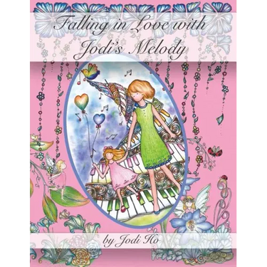 Falling in Love with Jodi's Melody: Adult Coloring Book