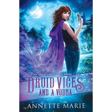 Druid Vices and a Vodka