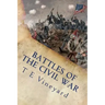 Battles of the Civil War: Antietam, Gettysburg, Bull Run, and 18 more