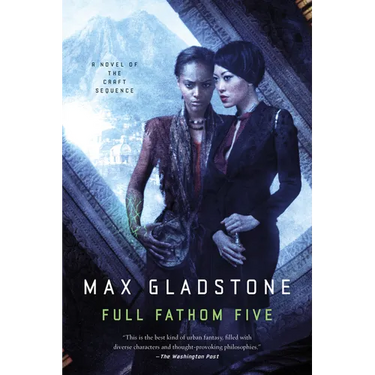 Full Fathom Five: A Novel of the Craft Sequence