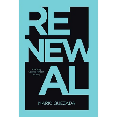 Renewal: A 100 Day Spiritual Mindset Journey