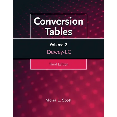 Conversion Tables: Dewey-LC, Volume 2