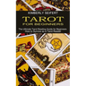 Tarot for Beginners: The Ultimate Tarot Reading Guide for Beginners (How to Survive as a Tarot Reader)