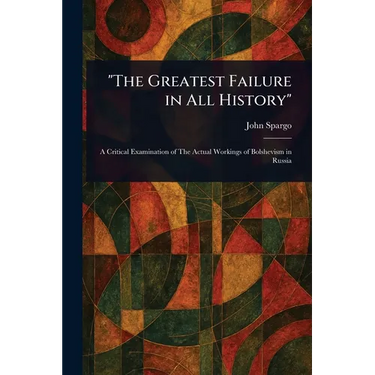 "The Greatest Failure in All History"