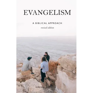 Evangelism: A Biblical Approach