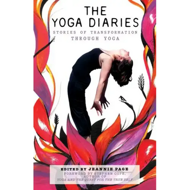 The Yoga Diaries: Stories of Transformation Through Yoga