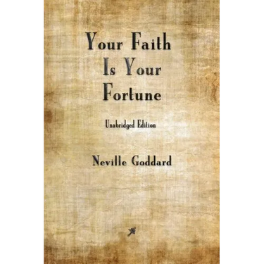 Your Faith is Your Fortune