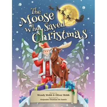 The Moose Who Saved Christmas