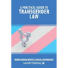 A Practical Guide to Transgender Law