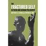 The Fractured Self in Freud and German Philosophy
