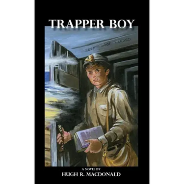 Trapper Boy, a Novel