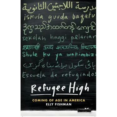 Refugee High: Coming of Age in America