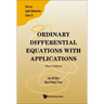 Ordinary Differential Equations with Applications (Third Edition)