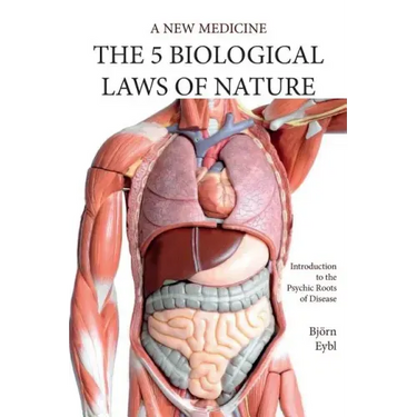 Five Biological Laws of Nature: A New Medicine (Color Edition) English