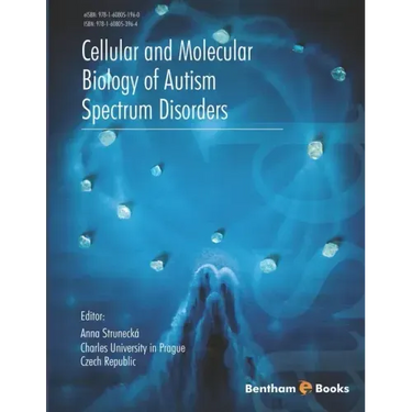 Cellular and Molecular Biology of Autism Spectrum Disorders