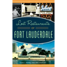 Lost Restaurants of Fort Lauderdale