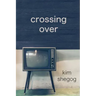 Crossing Over