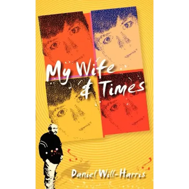 My Wife & Times