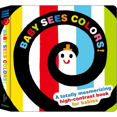 Baby Sees Colors: A Totally Mesmerizing High-Contrast Book for Babies