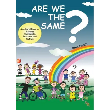 Are We The Same? Ancillary Book for Parents, Teachers and SLOs