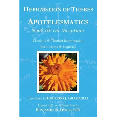 Apotelesmatics Book III: On Inceptions