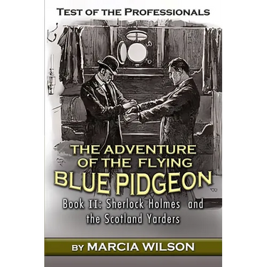 Test of the Professionals: The Adventure of the Flying Blue Pidgeon