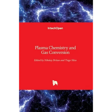Plasma Chemistry and Gas Conversion
