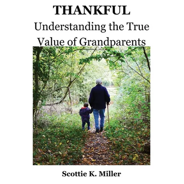 Thankful: Understanding the True Value of Grandparents