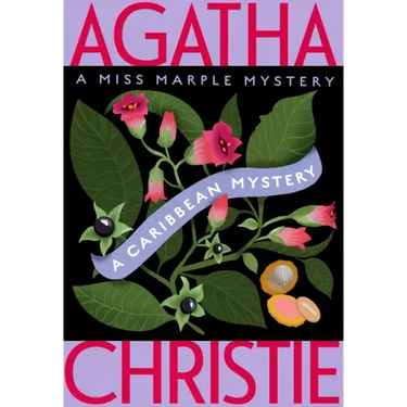 A Caribbean Mystery: A Miss Marple Mystery