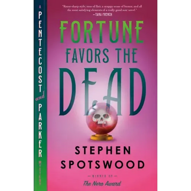 Fortune Favors the Dead: A Pentecost and Parker Mystery