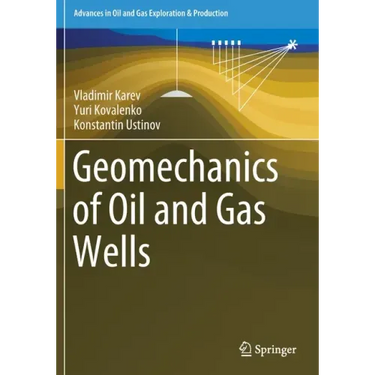 Geomechanics of Oil and Gas Wells