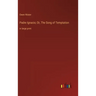 Padre Ignacio; Or, The Song of Temptation: in large print
