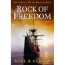 Rock of Freedom: The Story of the Plymouth Colony