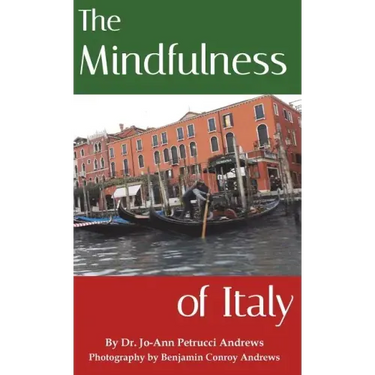 The Mindfulness of Italy