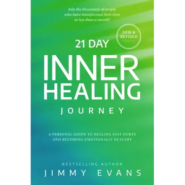 21 Day Inner Healing Journey: A Personal Guide to Healing Past Hurts and Becoming Emotionally Healthy