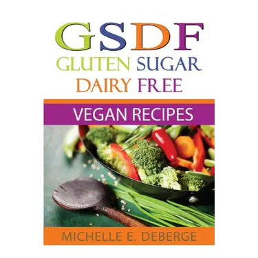 Gluten Sugar Dairy Free Vegan