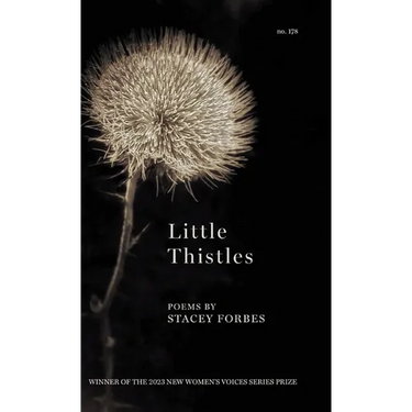Little Thistles: Winner of the 2023 New Women's Voices Series