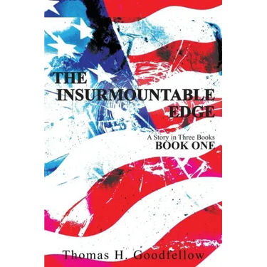 The Insurmountable Edge: Book One