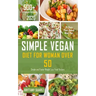 Simple Vegan Diet for Women Over 50: Simple and Faster Weight Loss Food Recipes