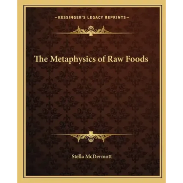 The Metaphysics of Raw Foods